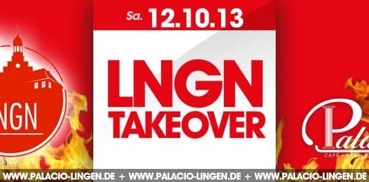 LNGN Takeover im Palacio